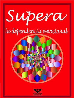 cover image of Supera la dependencia emocional